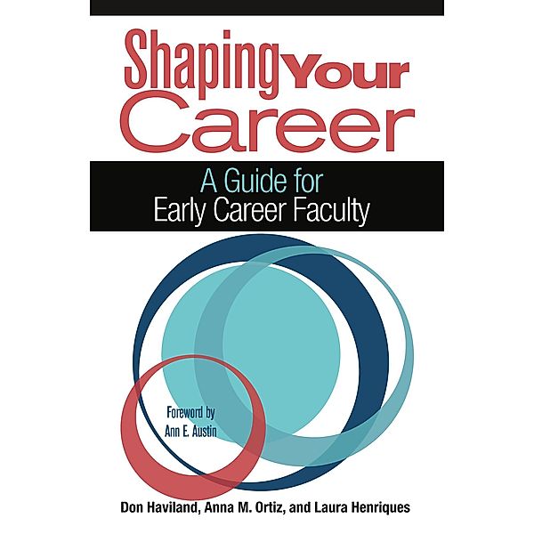 Shaping Your Career, Don Haviland, Anna M. Ortiz, Laura Henriques
