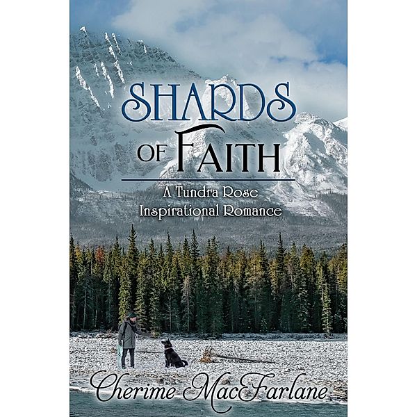 Shards of Faith, Cherime MacFarlane