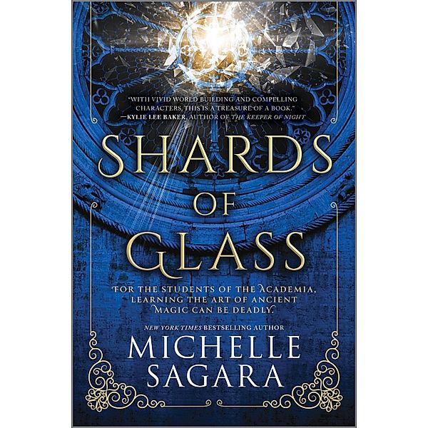 Shards of Glass / The Academia Chronicles Bd.1, Michelle Sagara