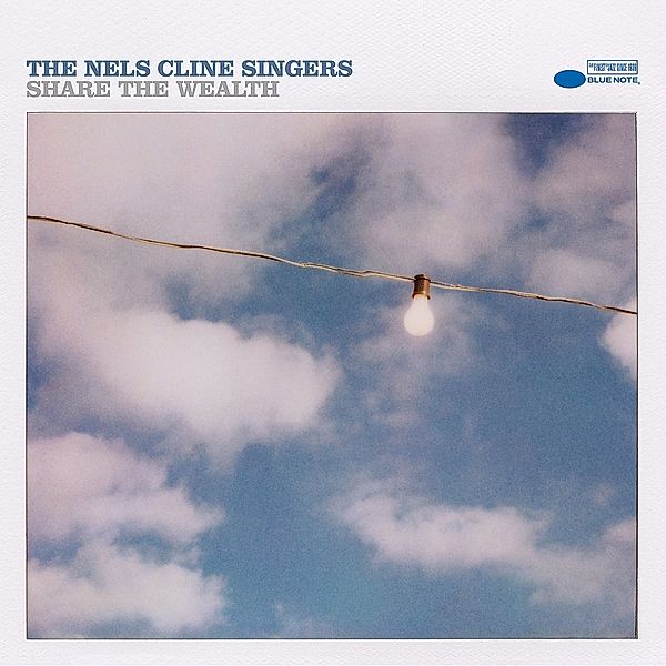 Share The Wealth (Vinyl), The Nels Cline Singers