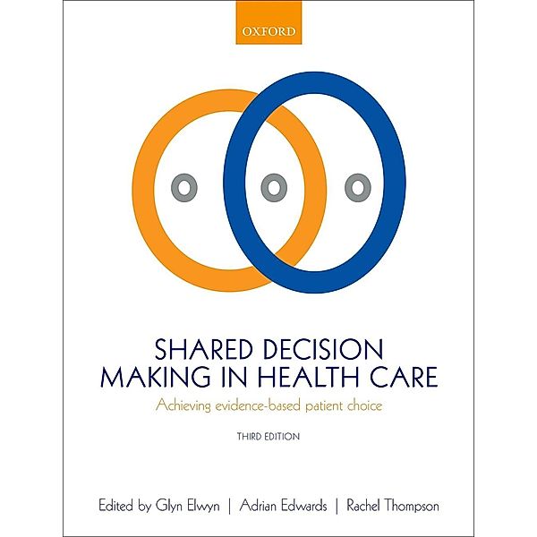 Shared Decision Making in Health Care