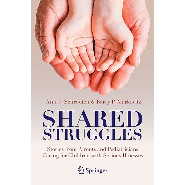 Shared Struggles, Ann F. Schrooten, Barry P. Markovitz