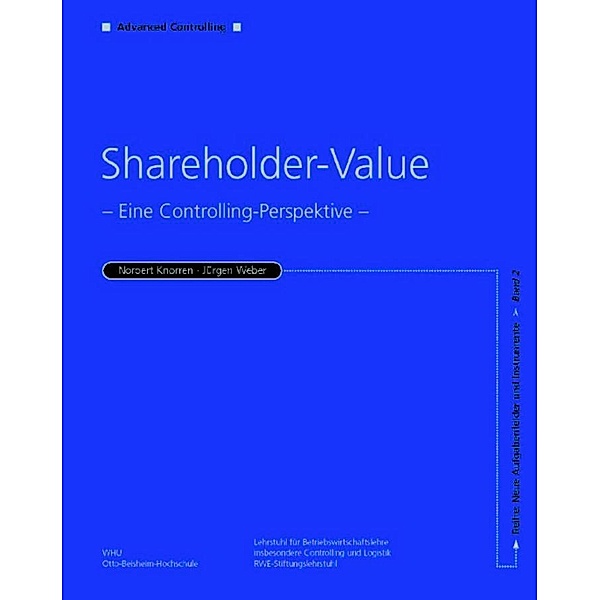Shareholder Value / Advanced Controlling Bd.2, Jürgen Weber, Norbert Knorren