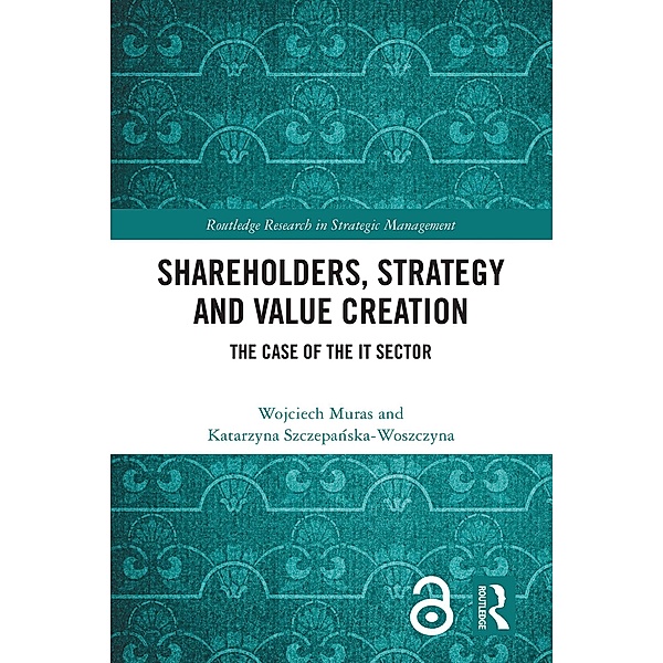 Shareholders, Strategy and Value Creation, Wojciech Muras, Katarzyna Szczepanska-Woszczyna