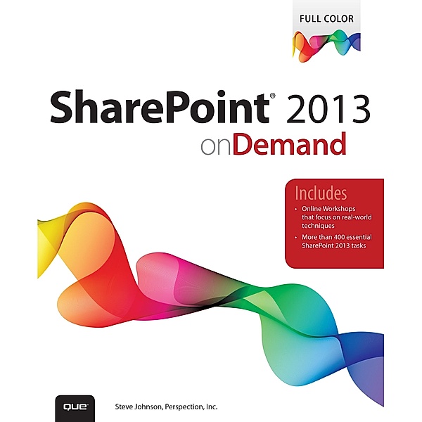 SharePoint 2013 on Demand, Steve Johnson, Inc. Perspection
