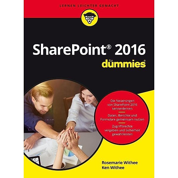 SharePoint 2016 für Dummies / für Dummies, Rosemarie Withee, Ken Withee