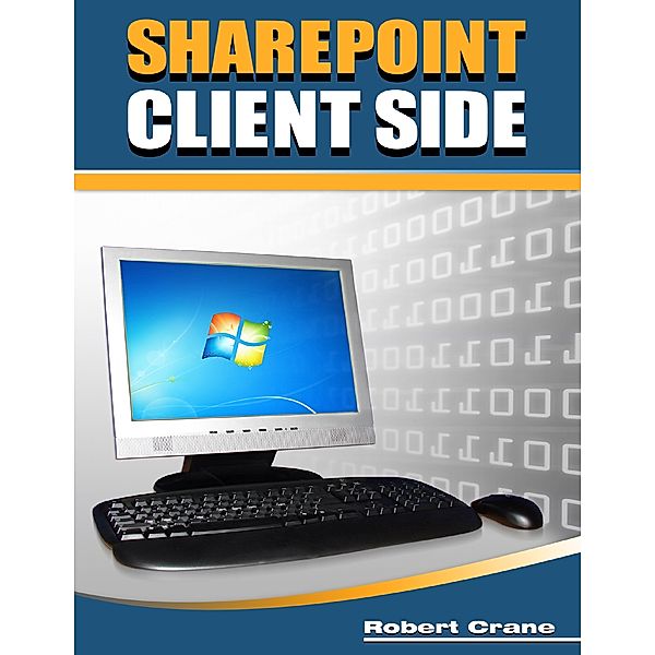 Sharepoint Client Side, Robert Crane