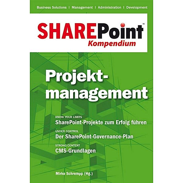 SharePoint Kompendium - Bd. 3: Projektmanagement / SharePoint Kompendium