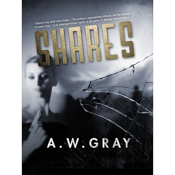 Shares, A. W. Gray