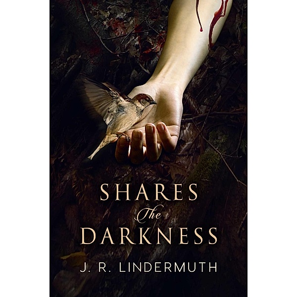 Shares the Darkness, J. R. Lindermuth