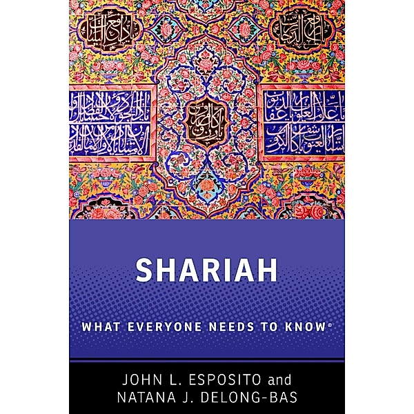 Shariah, John L. Esposito, Natana J. DeLong-Bas