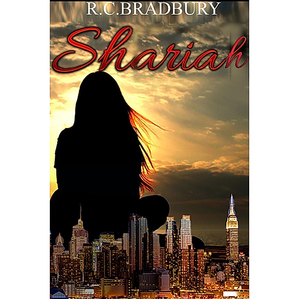 Shariah / Shariah, R. C. Bradbury