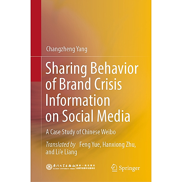 Sharing Behavior of Brand Crisis Information on Social Media, Changzheng Yang