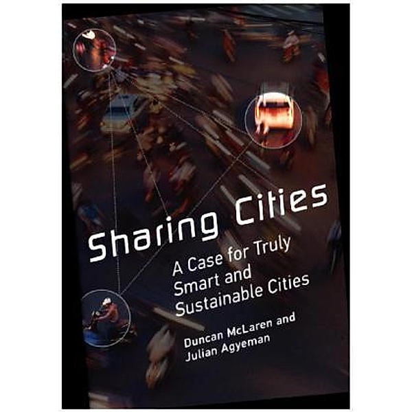 Sharing Cities, Duncan McLaren, Julian Agyeman