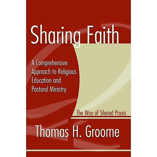 Sharing Faith, Thomas Groome