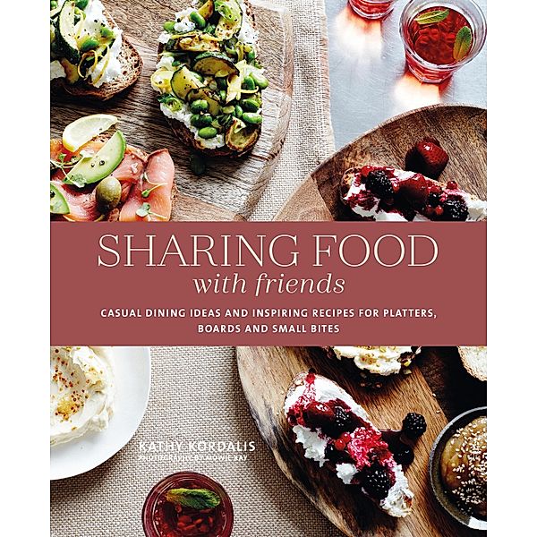 Sharing Food with Friends, Kathy Kordalis