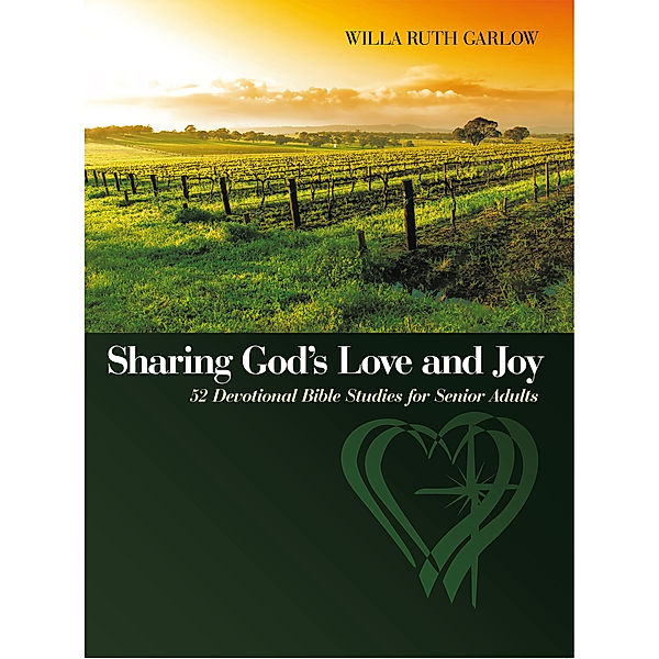 Sharing God's Love and Joy, Willa Ruth Garlow