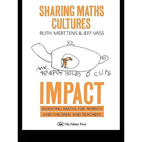 Sharing Maths Cultures: IMPACT, Ruth Merttens, Jeff Vass