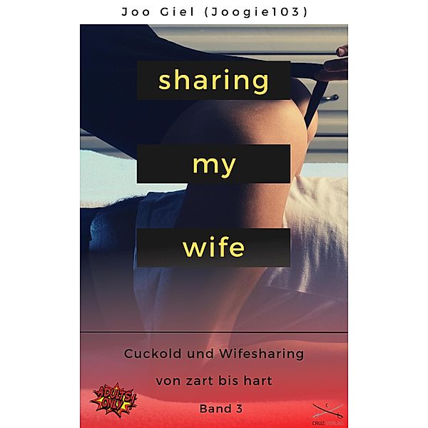 Sharing My Wife - Band 3, Joo Giel
