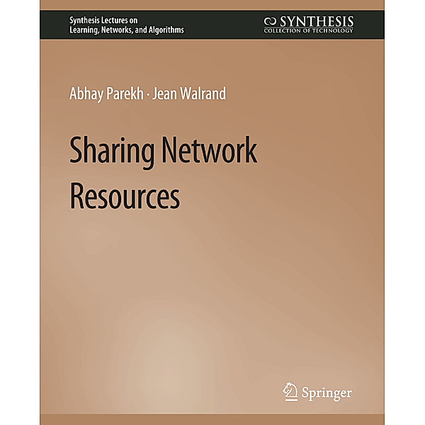 Sharing Network Resources, Abhey Parekh, Jean Walrand