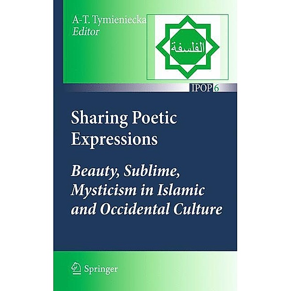Sharing Poetic Expressions: Beauty, Sublime, Mysticism in Islamic and Occidental Culture
