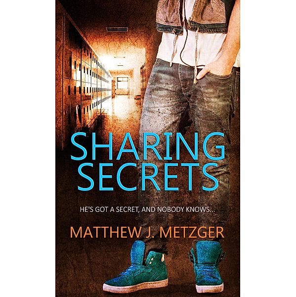 Sharing Secrets, Matthew J. Metzger
