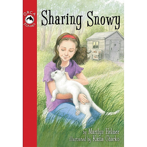 Sharing Snowy / Orca Book Publishers, Marilyn Helmer