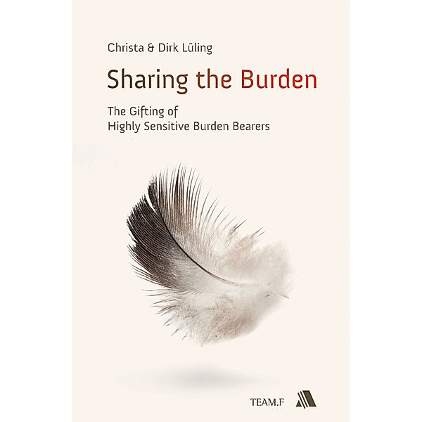 Sharing the Burden, Christa Lüling, Dirk Lüling