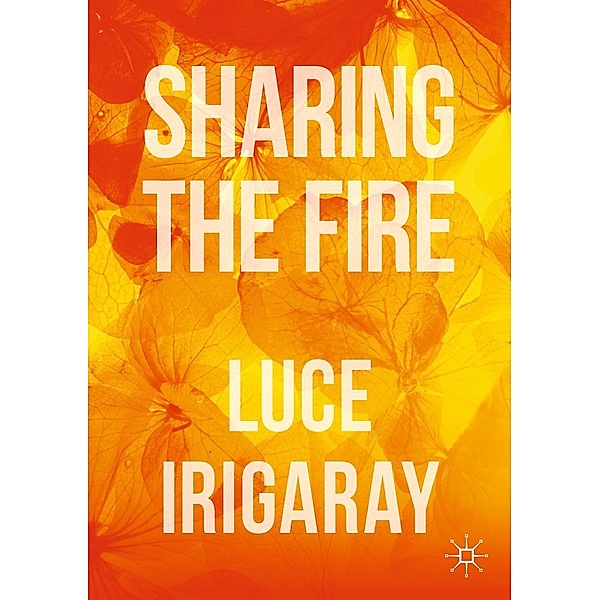 Sharing the Fire / Progress in Mathematics, Luce Irigaray