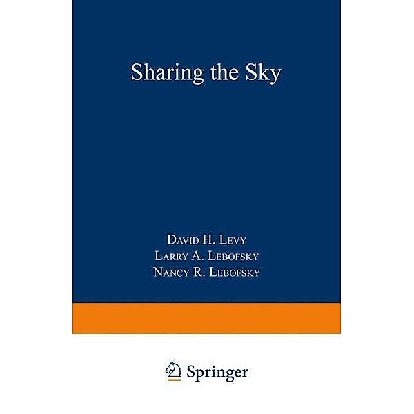 Sharing the Sky, David H. Levy, Larry A. Lebofsky, Nancy R. Lebofsky