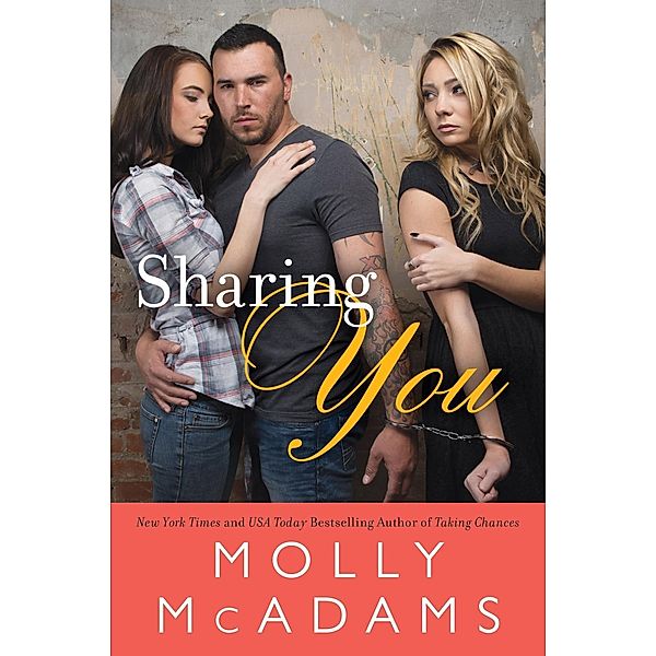 Sharing You / Sharing You Bd.1, Molly McAdams