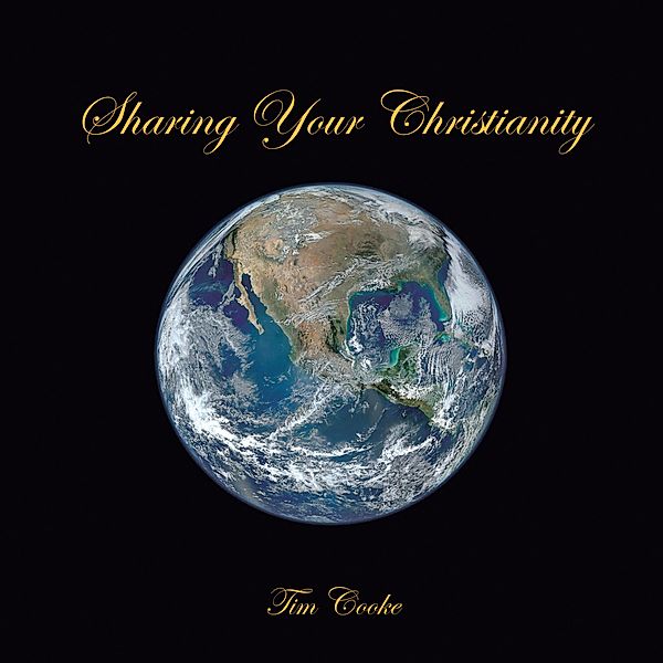 Sharing Your Christianity, Tim Cooke