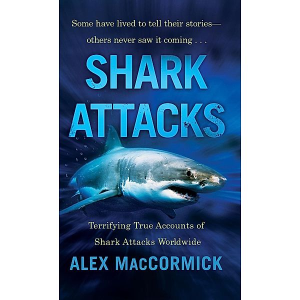 Shark Attacks, Alex Maccormick