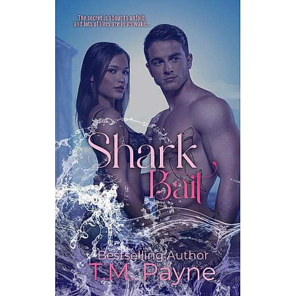 Shark Bait, T. M. Payne