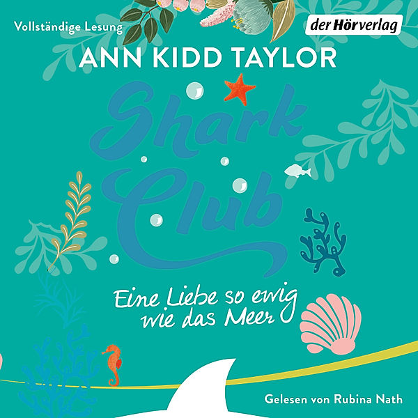 Shark Club – Eine Liebe so ewig wie das Meer, Ann Kidd Taylor