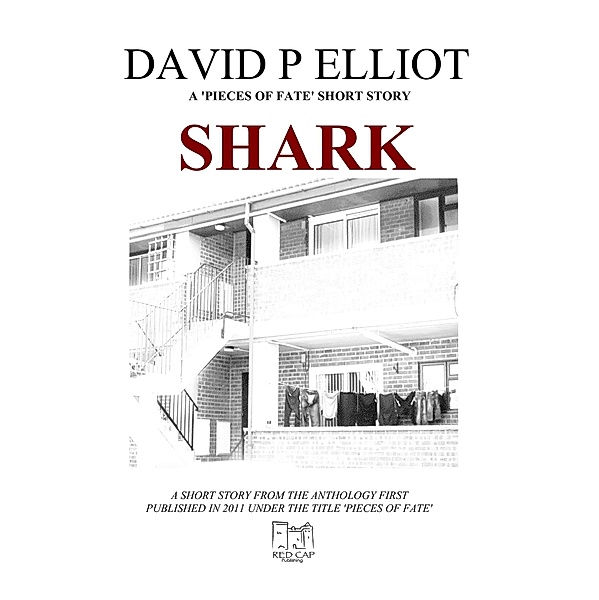 Shark (Der Geldhai) / Red Cap Publishing, David P Elliot