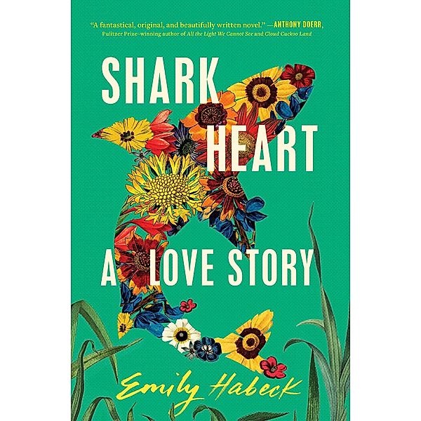 Shark Heart, Emily Habeck