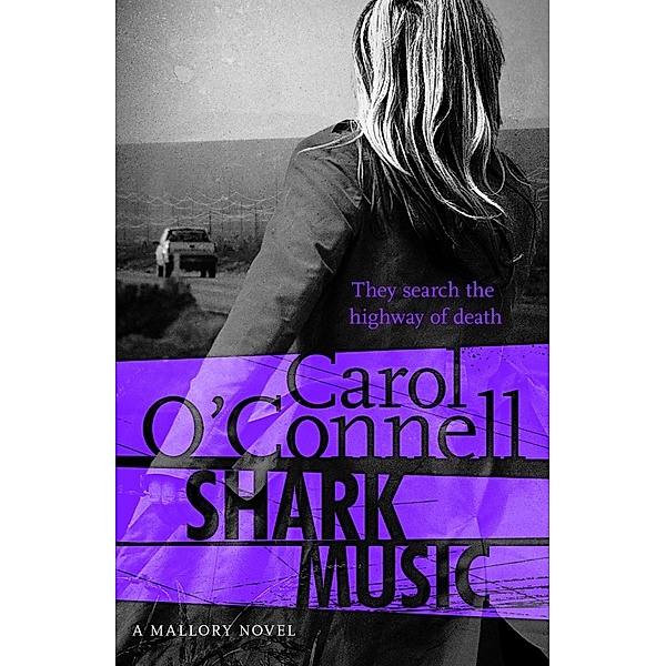 Shark Music, Carol O'Connell