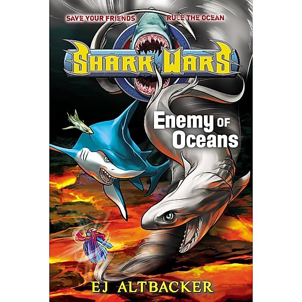Shark Wars #5 / Shark Wars Bd.5, Ej Altbacker