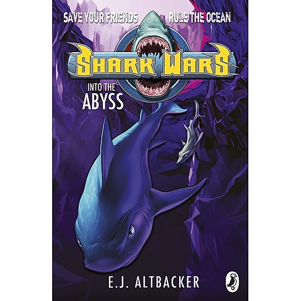 Shark Wars: Into the Abyss / Shark Wars, E J Altbacker