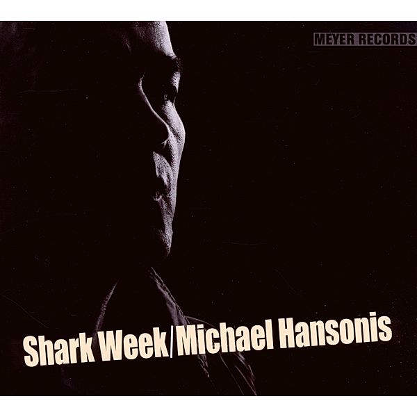 Shark Week, Michael Hansonis
