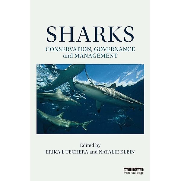 Sharks: Conservation, Governance and Management / Earthscan Oceans