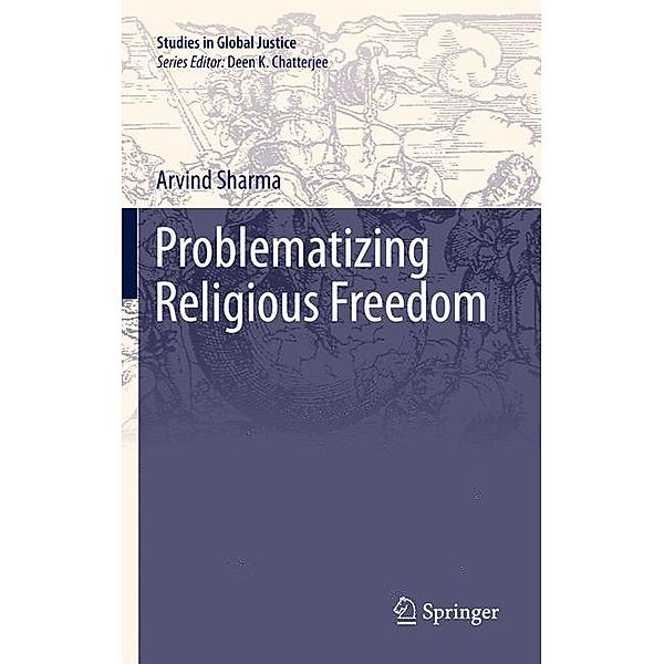 Sharma, A: Problematizing Religious Freedom, Arvind Sharma