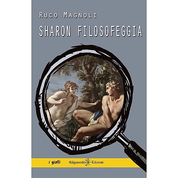 Sharon filosofeggia / ANUNNAKI - Narrativa Bd.233, Ruco Magnoli