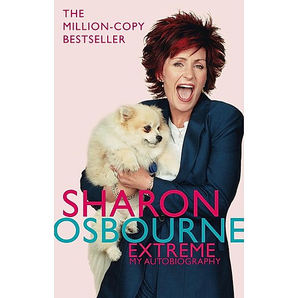 Sharon Osbourne Extreme: My Autobiography, Sharon Osbourne