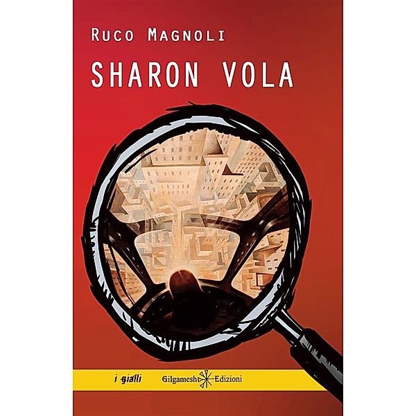 Sharon vola / ANUNNAKI - Narrativa Bd.57, Ruco Magnoli