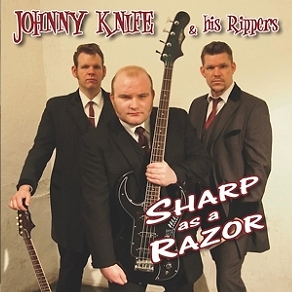 Sharp As A Razor, Johnny Knife, The Rippers