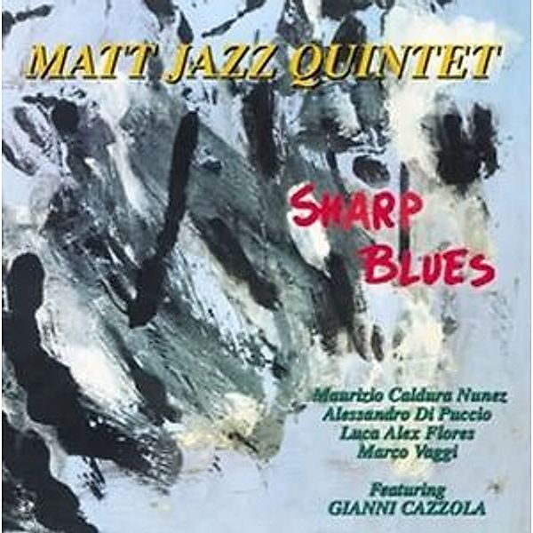 Sharp Blues, Matt Quintet Jazz