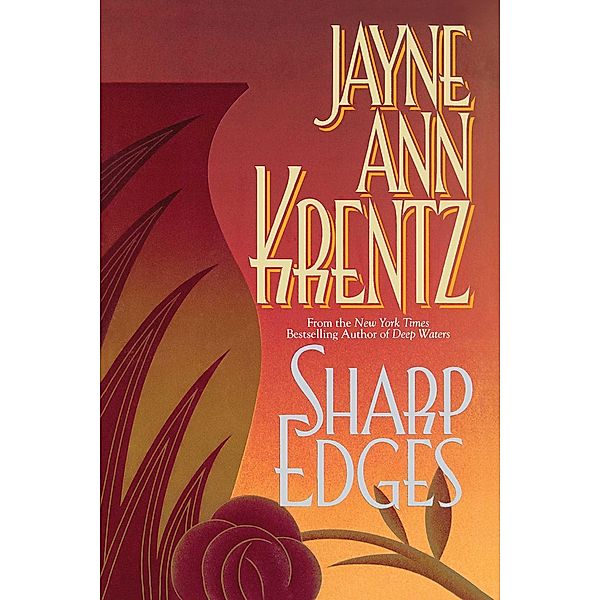 Sharp Edges, Jayne Ann Krentz