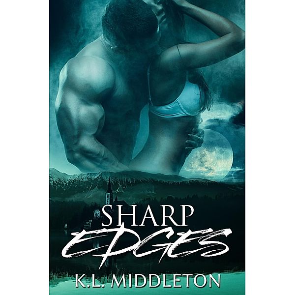 Sharp Edges, K. L. Middleton, Cassie Alexandra